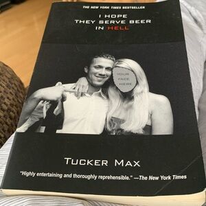 6/$30. I Hope They Serve Beer In He’ll by Tucker Max SC
